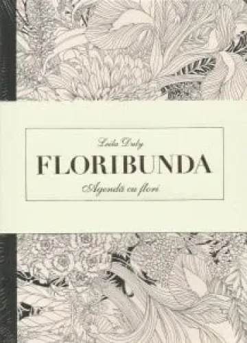 Раскраска Floribunda. Ежедневник для раскрашивания с цветами купить в Кишиневе