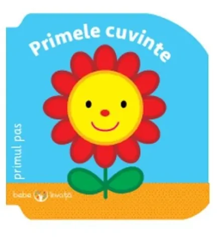 Carte Primele cuvinte. Primul pas. Bebe învață cumpăra în Chișinau